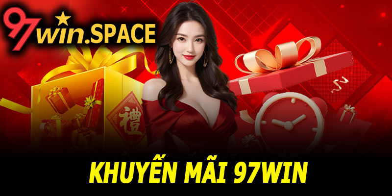 Khuyến mãi 97Win - Tổng hợp ưu đãi hấp dẫn nhất cho người chơi 4 khuyen mai 97win